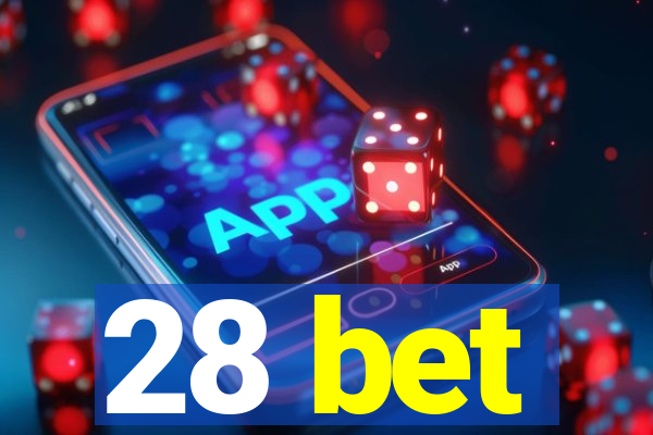 28 bet